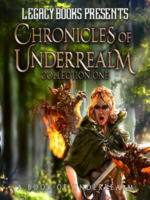 cover image of Chronicles of Underrealm Collection One